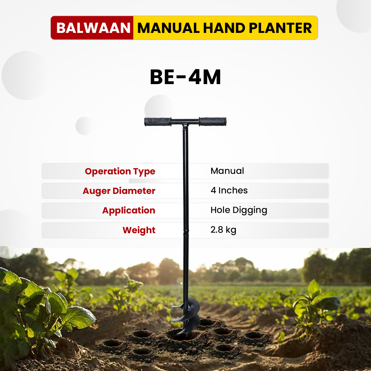 Balwaan BE-4M & BE-6M  Manual Earth Auger 4 Inch & 6 Inch, Use For Hole Digging, Plantation, Construction, Easy to Use